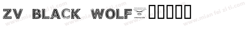 zv black wolf字体转换